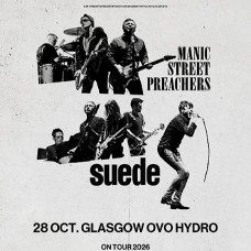 MANIC STREET PREACHERS, OVO HYDRO GLASGOW, WEDNESDAY 28TH OCTOBER 2026 MANIC STREET PREACHERS, OVO HYDRO GLASGOW, WEDNESDAY 28TH OCTOBER 2026
